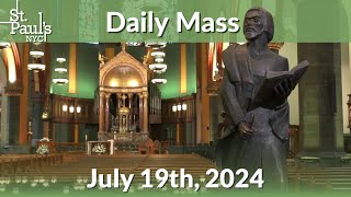 Daily Mass  July 19th 2024 [upl. by Zarah]