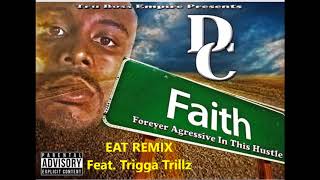 Eat Remix Feat Trigga Trillz Official Audio [upl. by Suravaj]