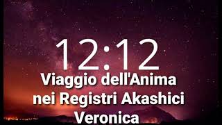 Lettura dei Registri Akashici  Veronica  info prenotazioni 40742799022 [upl. by Oiramed]