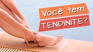 Saiba tudo sobre TENDINITE  Pés Sem Dor [upl. by Sulakcin]