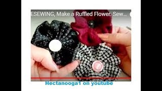 How to Make a Ruffled Flower Sewing for beginners fabric flowers [upl. by Ninaj27]