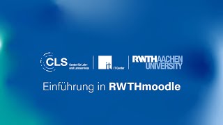 Einführung in RWTHmoodle [upl. by Harrad602]