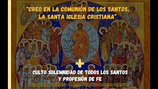 Servicio Divino  Solemnidad de todos los Santos y Profesión de Fe [upl. by Newel]