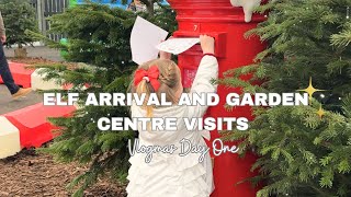 ELF ARRIVAL AND GARDEN CENTRE VISITS  Vlogmas 2024  Day One [upl. by Normak]