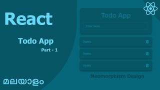 React js Todo App Malayalam  Part 1  വെബ് ഡെവലപ്മെന്റ്  malayalam tutorials [upl. by Yenohtna620]