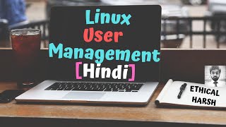 Linux User Management Hindi [upl. by Rebmat652]