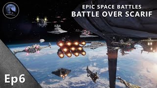 EPIC Space Battles  Battle over Scarif  Star Wars Rogue One [upl. by Relyuhcs]