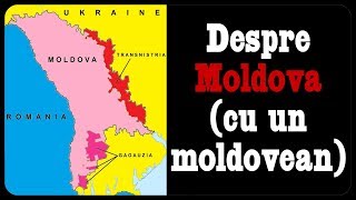 Despre Moldova cu un moldovean [upl. by Goff]