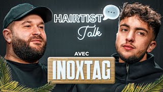 INOXTAG  DERNIÈRE LIGNE DROITE AVANT LEVEREST Hairtist talk 1 [upl. by Attena]