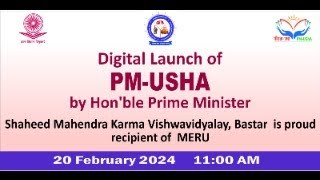 Digital Launch of PM  USHA by Honble Prime Minister Shaheed Mahendra Karma VishwavidyalayaBastar [upl. by Isabea212]