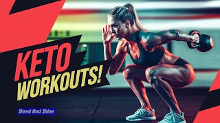 The Most Effective Workouts for the Keto Diet [upl. by Nahgeem]