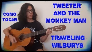 Traveling Wilburys  Tweeter And The Monkey Man com acordes e TABS  TutorialAula de Guitarra [upl. by Dibru]