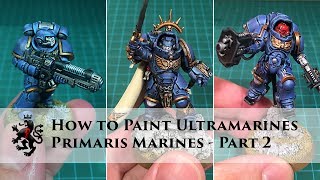 How to Paint Ultramarines  Primaris Space Marines Part 2 of 3  Inceptors Hellblasters amp Captain [upl. by North]