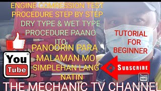 HOW TO COMPRESSION TEST ENGINEPAANO MAG COMPRESSION TEST NG ENGINE STEP BY STEPDRY amp WET TYPE [upl. by Stace]