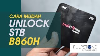 ROOT UNLOCK STB ZTE B860H 4K TERMUDAH  FW TERBARU pulpstone unlockstbb860h [upl. by Carnahan418]