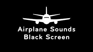 Airplane Sounds Black Screen  White Noise for Sleeping 10 Hours [upl. by Anadal]