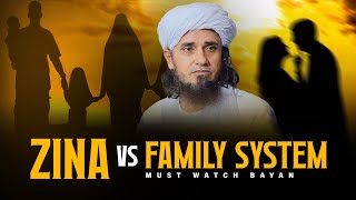 Zina VS Family System  Mufti Tariq Masood [upl. by Naujet954]