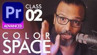 Color Space in Adobe Premiere Pro  Advanced Class 02  اردو  हिंदी [upl. by Neveda]