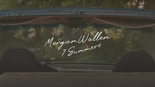 Morgan Wallen  7 Summers Lyric Video [upl. by Castillo762]