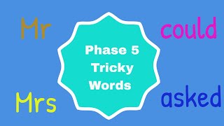 Phase 5 Tricky words [upl. by Buckler]