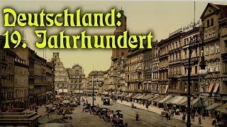 Deutsche Geschichte Deutschland 19 Jahrhundert [upl. by Fiedling593]