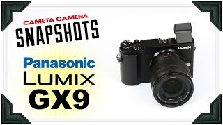 Cameta Camera SNAPSHOTS  Panasonic Lumix GX9 [upl. by Oicapot]