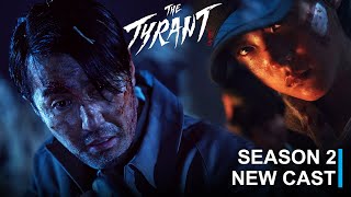 The Tyrant Season 2 New Cast Members and Release Date Update [upl. by Elli]