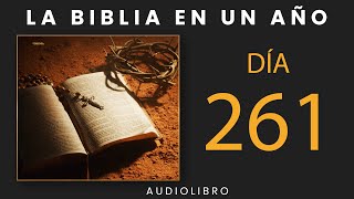 La Biblia En Un Año  Día 261 [upl. by Alegnave]