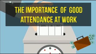 Career Readiness  The Importance of Good Attendance at Work  Career Videos [upl. by Ecile931]