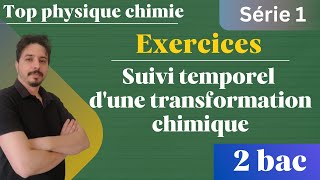 exercice suivi temporel dune transformation chimique 2 bac série 1 [upl. by Rosalinde520]