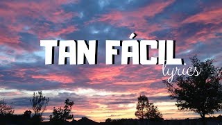 CNCO  Tan Fácil  Lyrics [upl. by Anagnos]