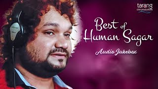 Best Of Humane Sagar  All Time Hits  Romantic Audio Jukebox [upl. by Joslyn751]