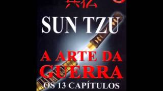 A Arte da Guerra Sun Tzu Audio Livro Completo  EquipeCriativacom [upl. by Lenahc]