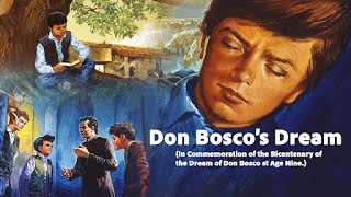 Don Boscos Dream  English Song  BiCentenary of Don Boscos Dream at Age Nine [upl. by Oiramed]