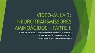 VÍDEOAULA 3 PARTE II Neurotransmissores  GABA e Glicina [upl. by Nayrda]