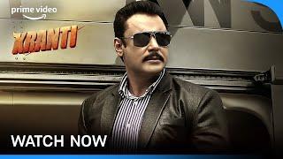 Kranti  Watch Now  Darshan Thoogudeepa Rachita Ram V Ravichandran  Prime Video India [upl. by Mik]