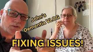 John’s Dementia Care Vlog  Fixing issues in our dementia care journey [upl. by Anica688]