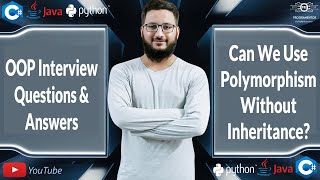 Can We Use Polymorphism Without Inheritance  Object Oriented Programming Interview QA HindiUrdu [upl. by Kylie]