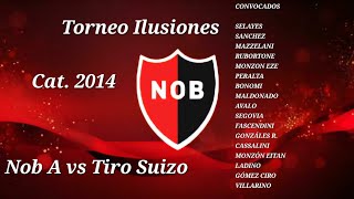 Torneo Ilusiones 2024 Cat 2014 Nob A vs Turo Suizo 1er tiempo [upl. by Prissie530]