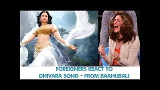 Foreigners React to Dhivara Khoya Hai Song from Baahubali  Prabhas Tamanna [upl. by Attezi]