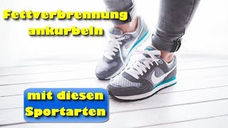 Fettverbrennung ankurbeln mit diesen Sportarten [upl. by Desiree]