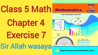 Class 5 Math New Book Chapter 4 Exercise 7 Based on Single National Curriculum  Class 5 Math Unit 4 [upl. by Alet]