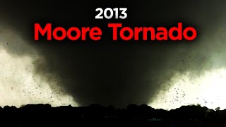 Moore  The Most Destructive Tornado Ever Recorded [upl. by Balduin878]