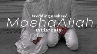 best wedding nasheed Mashallah by mehr zain VOCALS ONLYtrending nasheed music [upl. by Rosena]