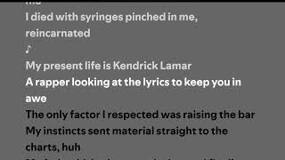 Kendrick Lamar  reincarnated Lyrics [upl. by Katharyn]