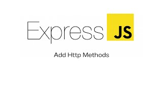 Expressjs Other Http Methods Ep 3 [upl. by Assillim]