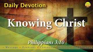 Knowing Christ  Philippians 310 [upl. by Anastasius]