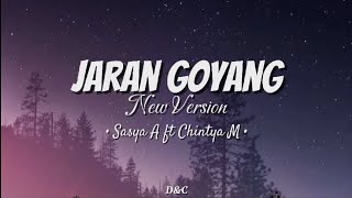 Jaran Goyang New Version  Sasya A ft Chintya M ra bakal sayang atiku kebal pelet  Lirik Lagu🎵 [upl. by At]