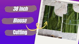 38 Inch Chest Blouse Cutting in Very Easy Method  4 टक्स ब्लाउज कटिंग  4 Tucks Blouse Cutting [upl. by Axe177]