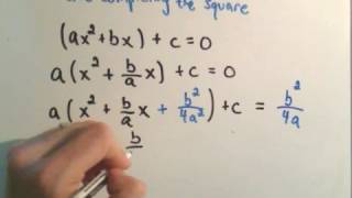 Deriving the Quadratic Formula [upl. by Cornia]